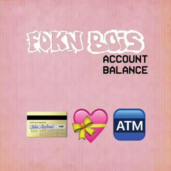 FOKN Bois - Account Balance